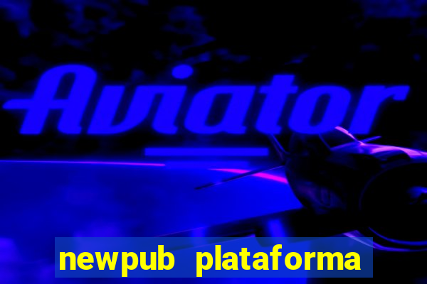 newpub plataforma de jogos